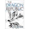 The Dragon Republic - R.F. Kuang