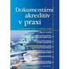 Dokumentární akreditiv v praxi 6. vydanie - Andrle Pavel