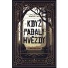 Když padaly hvězdy - Jan Kucin
