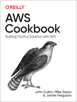 Aws Cookbook: Recipes for Success on Aws Culkin John