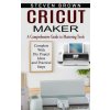 Cricut Maker