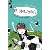 Prihraj, Carlos! - Július Belan, Lea Točeková (ilustrátor)