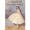 A Dream of Sadler's Wells (Lorna Hill)(Brožovaná)