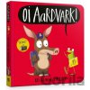 Oi Aardvark! Board Book - Kes Gray