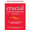 Crucial Conversations: Tools for Talking When Stakes Are High (Switzler Al)