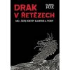 Drak v řetězech - Daniel Fox