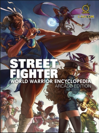 Street Fighter World Warrior Encyclopedia - Arcade Edition HC Moylan Matt