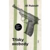 Třísky svobody - Jiří Padevět