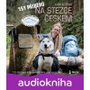 151 příběhů na Stezce Českem - Lucie Kutrová