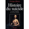 Histoire du suicide (Georges Minois)(Kniha)