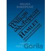 Hamlet - Princ dánský/ Hamlet - Prince of Denmark - William Shakespeare