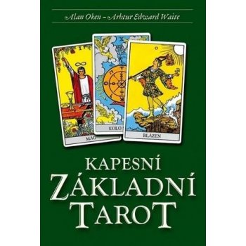 Kapesní Základní Tarot - Alan Oken; Arthur Edward Waite