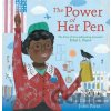 The Power of Her Pen - Lesa Cline-Ransome, John Parra (Ilustrátor)