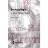 Eschatologie v díle Jana Husa
