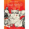 Traja kamoši a fakticky fantastický poklad - Barbora Kardošová