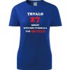 Modré dámske tričko trvalo 27 rokov - darček k 27 narodeninám pre dcéru M
