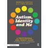 Autism, Identity and Me