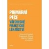 Primární péče - Všeobecné praktické lékařství - Bohumil Seifert, Martin Seifert, Svatopluk Býma