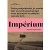 Impérium - Ryszard Kapuściński