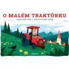 O malém traktůrku (Robin Král)
