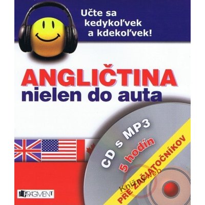 Angličtina nielen do auta CD s MP3 pre začiatočníkov