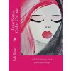 Pour Some Color on Me: Adult Coloring Book: By Jodilynpaintings