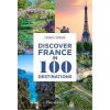 Discover France in 100 Destinations