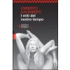 I miti del nostro tempo (Umberto Galimberti)(Brožovaná)