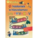 Kniha hádaniek a hlavolamov pre prvákov