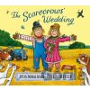 The Scarecrows' Wedding - Julia Donaldson