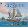 The Last Zookeeper - Aaron Becker