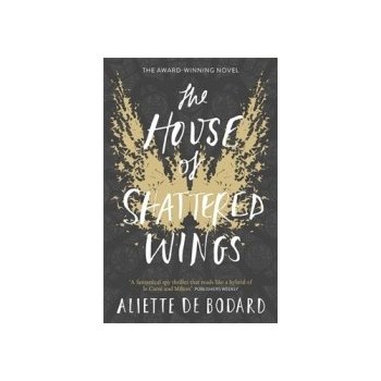 The House of Shattered Wings - Aliette de Bodard