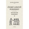 České lidové pohádky III: Kouzelné pohádky 2 - Jaroslav Otčenášek