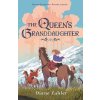 The Queen's Granddaughter