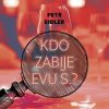 Kdo zabije Evu S.? - Petr Eidler, Martin Preiss