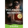 E-kniha Pod maskou nevinnosti - Alessandra Torre