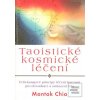 Taoistické kosmické léče… (Mantak Chia)