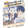 Yen Press In Another World with My Smartphone 3 (Manga)