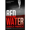 Red Water (Jurica Pavicic)(Brožovaná)