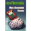 Blbec z Xeenemünde, Erosomy - Josef Nesvadba