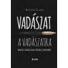 Vadászat a Vadászatra