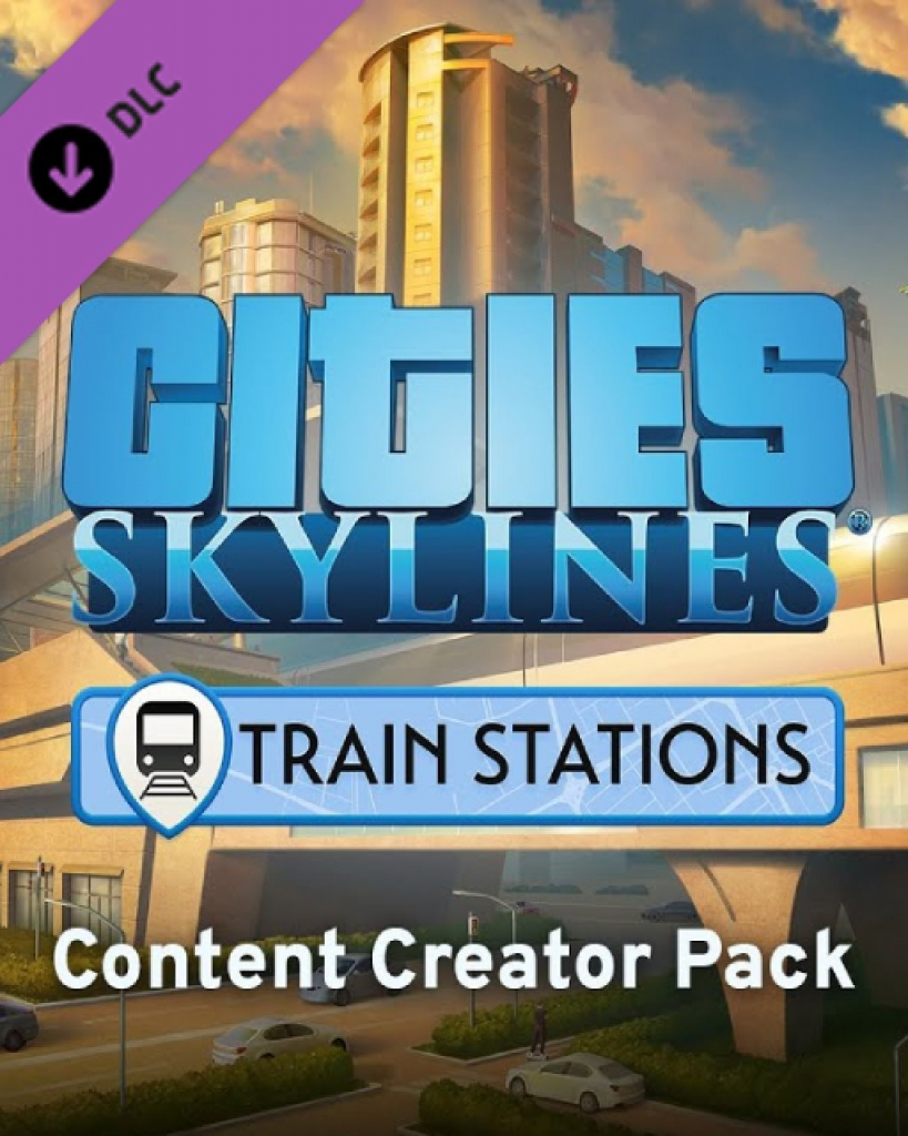 Cities: Skylines - Content Creator Pack: Train Stations