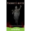 E-kniha Prehnité mesto - Lenona Štiblaríková