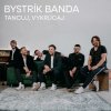 CD Bystrík Banda - Tancuj, vykrúcaj