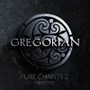 Gregorian: Pure Chants II. - Gregorian