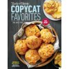 Taste of Home Copycat Favorites Volume 2: Enjoy Your Favorite Restaurant Foods, Snacks and More at Home! (V02)(Brožovaná)