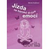 Jízda na horské dráze emocí - Monika Vosáhlová