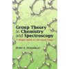 Group Theory in Chemistry and Spectroscopy (Boris S Tsukerblat)(Brožovaná)