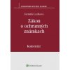 Zákon o ochranných známkach Komentár - Lazíková Jarmila