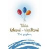 Tri sestry - Keleová-Vasilková Táňa